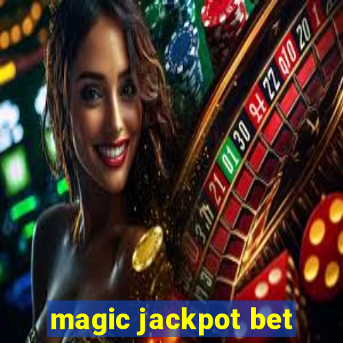 magic jackpot bet